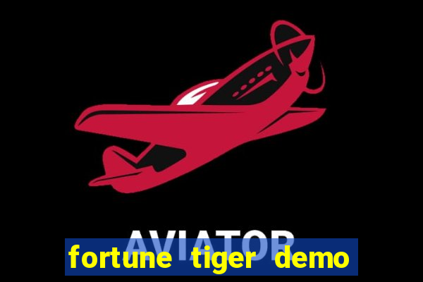 fortune tiger demo bet 500